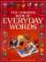 The Usborne Book of Everyday Words (Everyday Words Series)