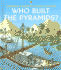 Who Built the Pyramids? (Usborne Starting Point History)