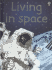 Living in Space