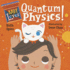 Baby Loves Quantum Physics! (Baby Loves Science)