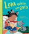 Lola Quiere Un Gato / Lola Gets a Cat (Lola Reads)