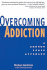 Overcoming Addiction: a Common Sense Approach