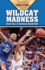 Wildcat Madness: Great Eras in Kentucky Basketball