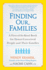 Finding Our Families: a First-of-Its-Kind Book for Donor-Conceived People and Their Families
