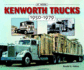 Kenworth Trucks, 1950-1979 (at Work)