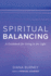 Spiritual Balancing: a Guidebook for Living in the Light