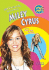 Miley Cyrus (What's It Like to Be/Que Se Siente Al Ser) (English and Spanish Edition)