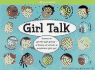Girl Talk: Games to Get the Gab Going-at Home, at School, Or Anywhere Girls Go! (American Girl Library)