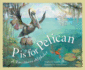 P is for Pelican a Louisiana Discover America State By State Hardcover