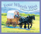 Four Wheels West: a Wyoming Number Book (Count Your Way Across the Usa) (America By the Numbers)