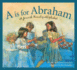 A is for Abraham: a Jewish Family Alphabet (Sleeping Bear Alphabets)