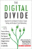 The Digital Divide Arguments for and Against Facebook, Google, Texting, and the Age of Social Networking