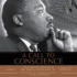 A Call to Conscience: the Landmark Speeches of Dr. Martin Luther King Jr