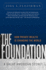 The Foundation: a Great American Secret; How Private Wealth is Changing the World