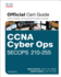 Ccna Cyber Ops Secops #210-255 Official Cert Guide (Certification Guide)