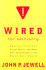 Wired for Ministry: How the Internet, Visual Media, and Other New Technologies Can Serve Your Church