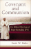 Covenant and Communion: the Biblical Theology of Pope Benedict XVI