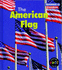 The American Flag (Heinemann First Library)