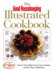 The Good Housekeeping Illustrated Cookbook: America's Bestselling Step-By-Step Cookbook, With More Than 1, 400 Recipes