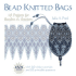 Bead Knitted Bags: 10 Projects for Beaders Who Dont Knit (and Vice Versa)