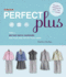 Singer Perfect Plus: Sew a Mix-and-Match Wardrobe for Plus and Petite-Plus Sizes