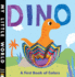 Dino: a First Book of Colors (My Little World)