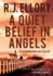 A Quiet Belief in Angels: