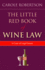 The Little Red Book of Wine Law (Aba Little Books Series)