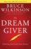 Thedream Giver By Wilkinson, Bruce ( Author ) on Oct-01-2004, Hardback
