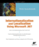 Internationalization and Localization Using Microsoft. Net