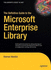 The Definitive Guide to the Microsoft Enterprise Library (Expert's Voice in. Net)