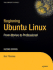 Beginning Ubuntu Linux: From Novice to Professional [With Cdrom]