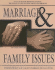 Marriage & Family Issues