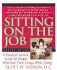 Sitting on the Job: How to Survive the Stages of Sitting Down to Work