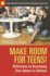 Make Room for Teens! : Reflections on Developing Teen Spaces in Libraries (Libraries Unlimited Professional Guides for Young Adult Librarians Series)