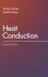 Heat Conduction 5ed (Hb 2018)