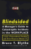 Blindsided: a Manager's Guide to Catastrophic Incidents in the Workplace