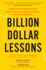 Billion Dollar Lessons: What You Can Learn from the Most Inexcusable Business Failures of the Last 25 Ye Ars