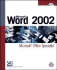 Microsoft Word 2002: Microsoft Office Specialist