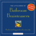 The Little Book of Bathroom Brainteasers