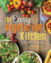 The Easy Vegetarian Kitchen: 50 Classic Recipes With Seasonal Variations for Hundreds of Fast, Delicious Plant-Based Meals