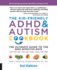 The Kidfriendly Adhd Autism Cookbook the Ultimate Guide to Diets That Work the Ultimate Guide to the Most Effective Diets What They Are Why They Work How to Do Them