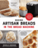 Making Artisan Breads in the Bread Machine: Beautiful Loaves and Flatbreads From All Over the World-Includes Loaves Made Start-to-Finish in the...Start in the Machine and Finish in the Oven