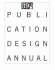 The Society of Publication Designers 39th Publication Design Annual (Society of Publication Designers' Publication Design Annual)