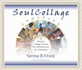 Soulcollage Evolving: an Intuitive Collage Process for Self-Discovery and Community