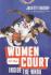 Women of the Court: Inside the Wnba