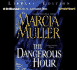 The Dangerous Hour (Library Edition)