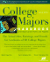College Majors Handbook With Real Career Paths and Payoffs: the Actual Jobs Earnings and Trends for Graduates of 60 College Majors (College Majors Handbook With Real Career Paths and Payoffs)