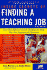 Inside Secrets of Finding a Teaching Job: the Most Effective Search Methods for Both New and Experienced Educators