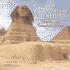 The Pyramids the Sphinx: Tombs and Temples of Giza